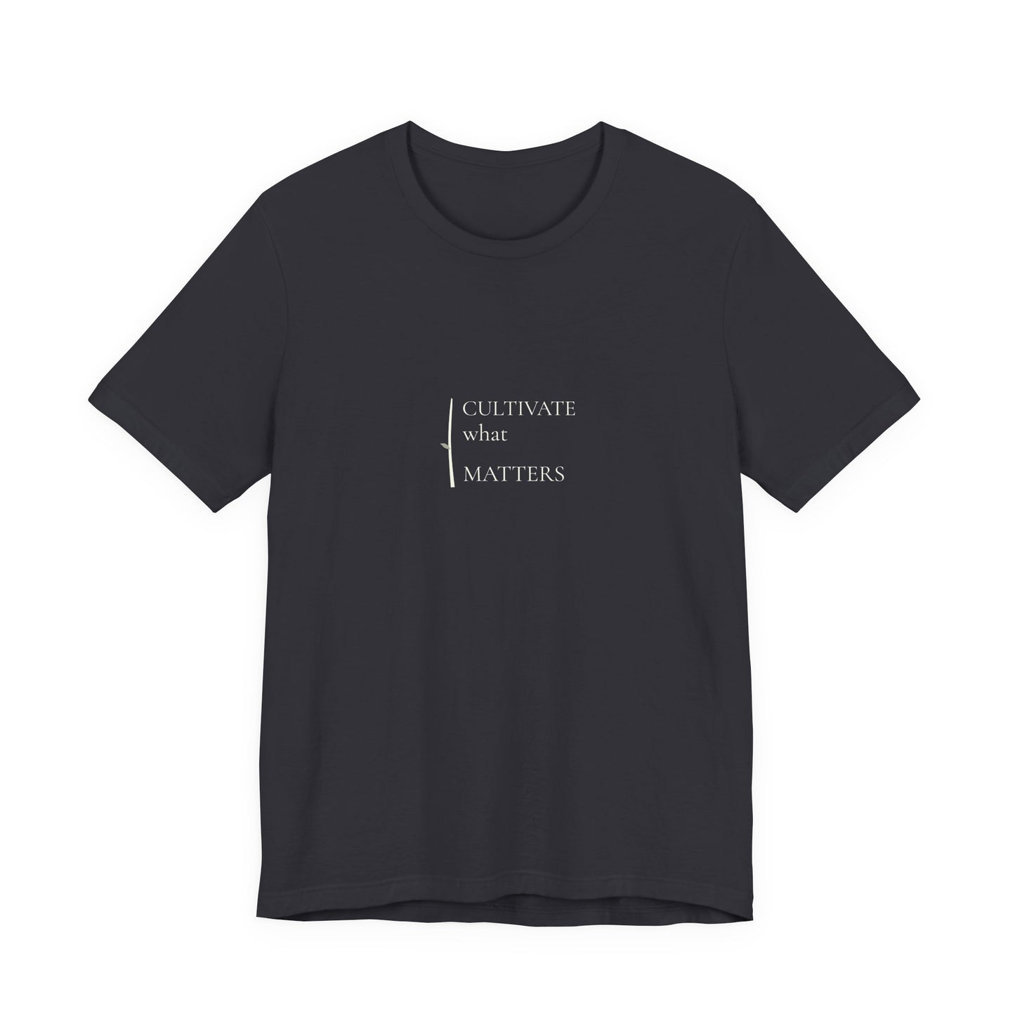 Women's Casual Graphic Tee Soft Cotton Crewneck | Cultivate What Matters
