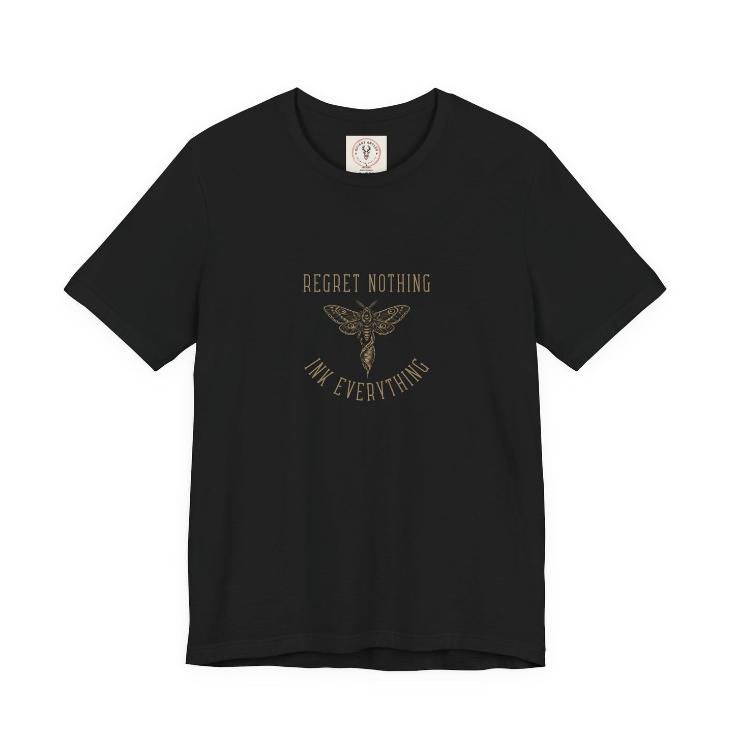 Regret Nothing Tee