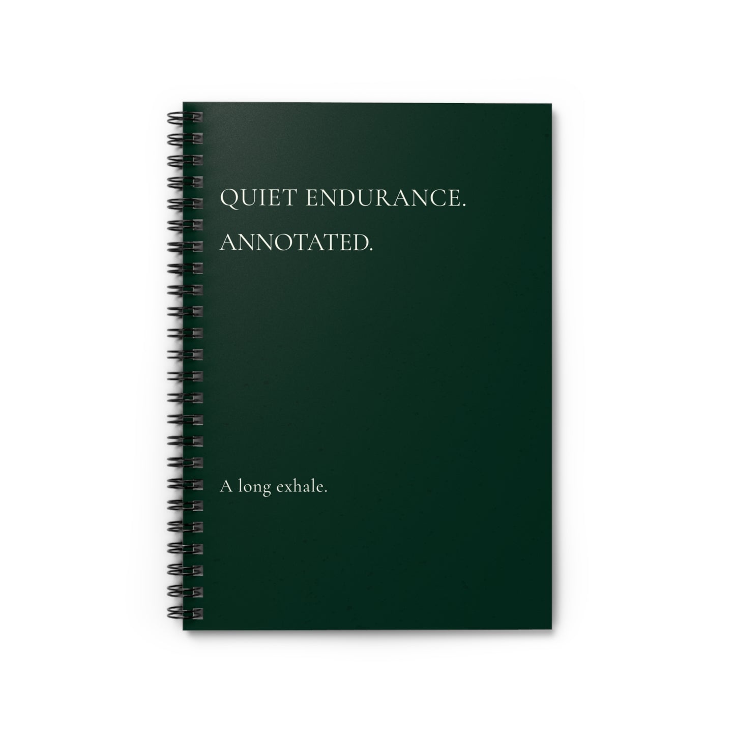 Quiet Endurance Annotated — Spiral Lined Blank Journal