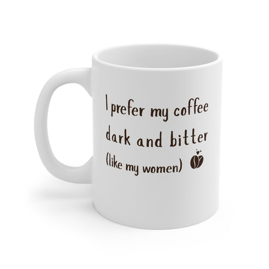 Unique Coffee Mug: Dark and Bitter