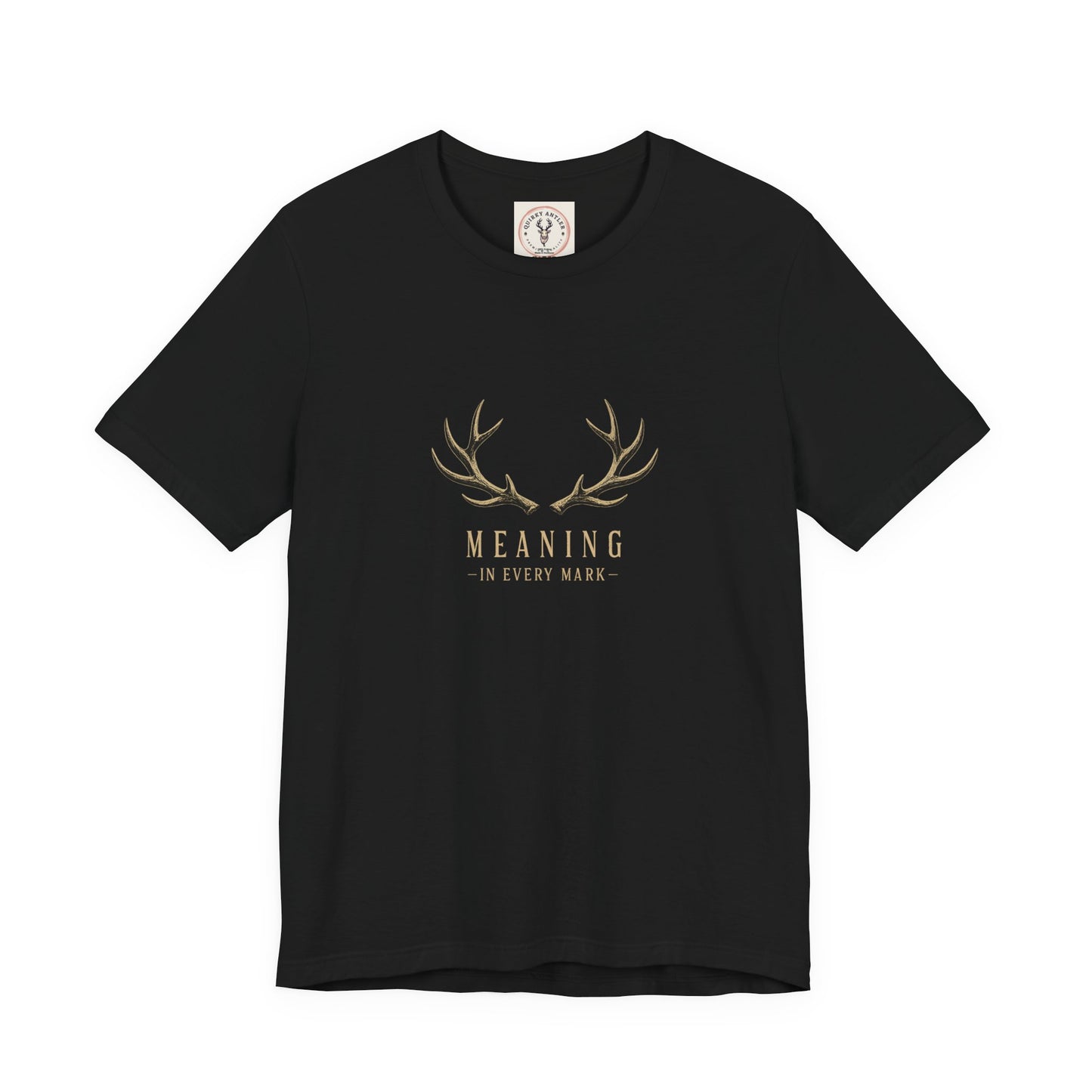 Meaning In Every Mark Tee