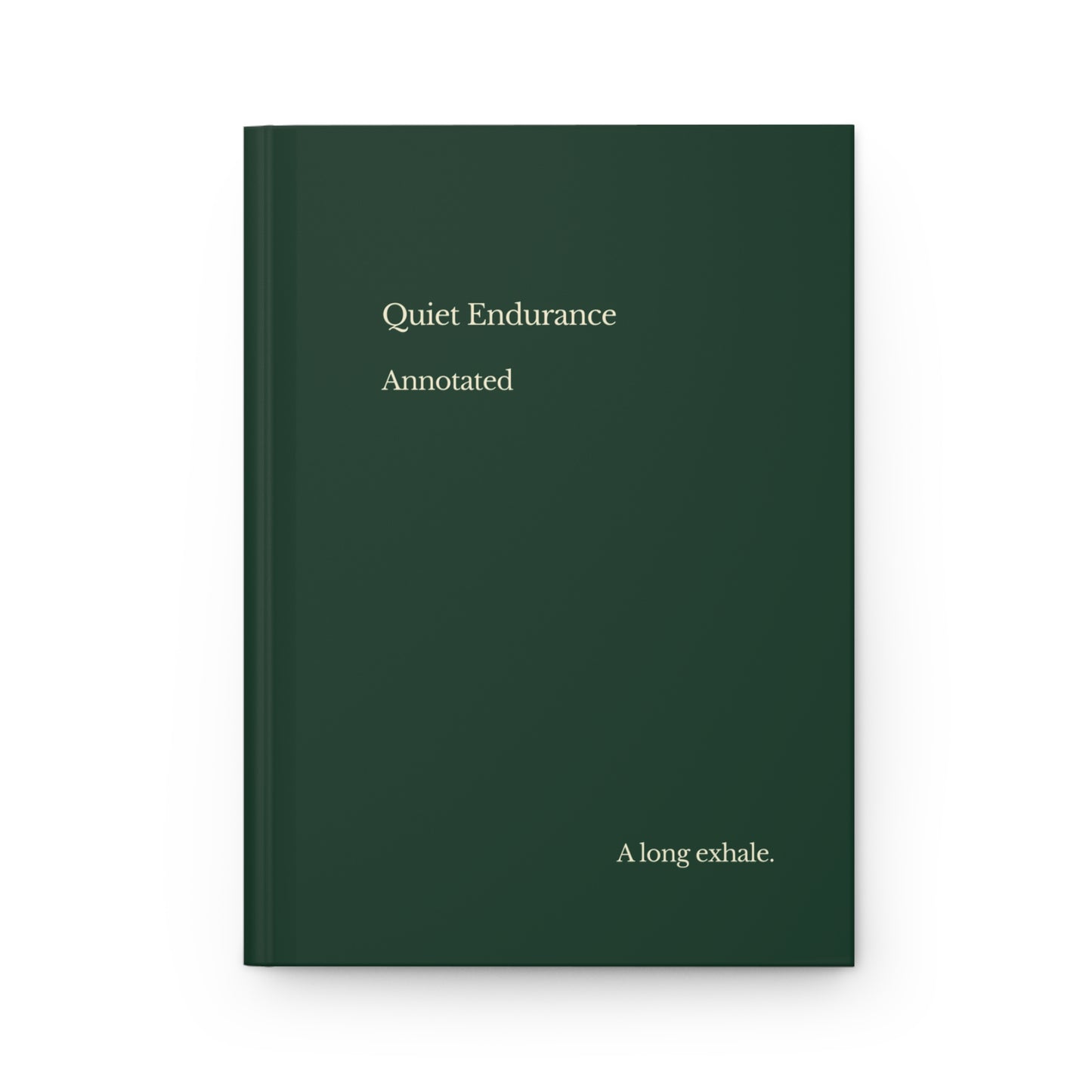Quiet Endurance Hardcover Journal | Rooted